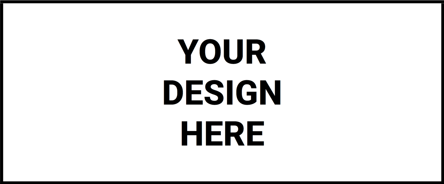 Design Your Own!